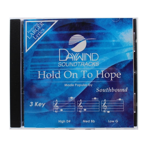 Hold On To Hope Made Popular by Southbound NEW CD Accompaniment