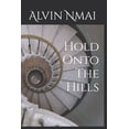 thumbnail image 1 of Hold Onto The Hills (Paperback), 1 of 1