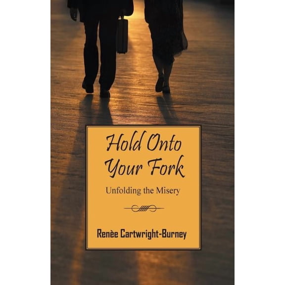 Hold Onto Your Fork: Unfolding the Misery