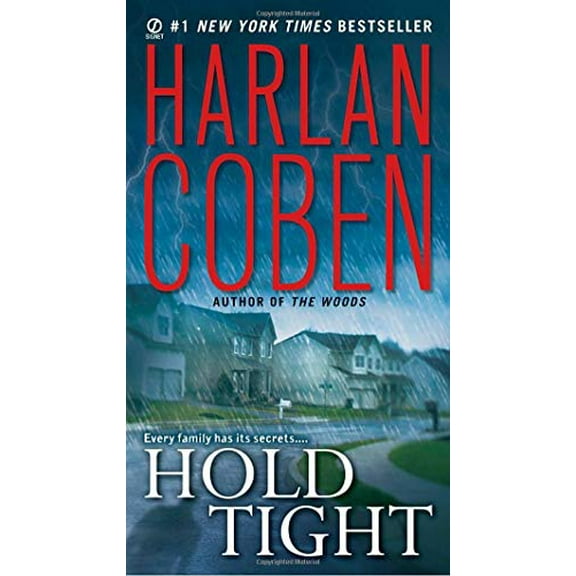 Pre-Owned Hold Tight: A Suspense Thriller (Mass Market Paperback) 045122650X 9780451226501