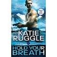 thumbnail image 1 of Pre-Owned Hold Your Breath (Mass Market Paperback) 1492628174 9781492628170, 1 of 1