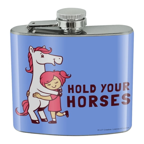 Hold Your Horses Funny Humor Stainless Steel 5oz Hip Drink Kidney Flask