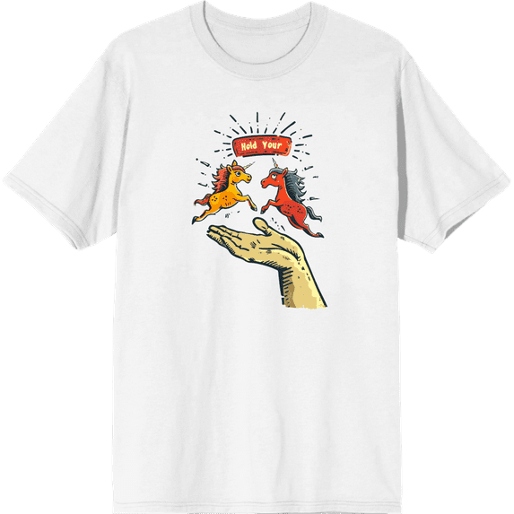 Hold Your Horses Humor Adult White Crew Neck Short Sleeve Tee-Medium