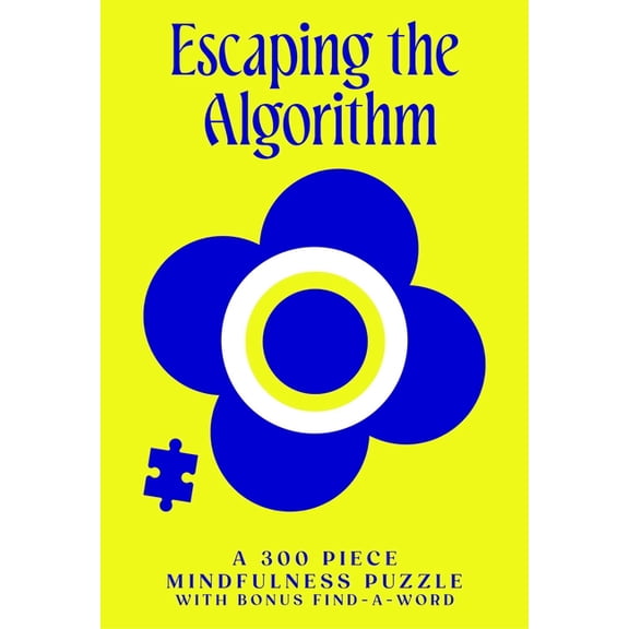 Hold Your Piece: Escaping the Algorithm: A 300 Piece Mindfulness Puzzle with Bonus Find-A-Word, (Hardcover)