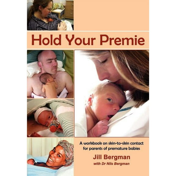 Hold Your Premie (Paperback)