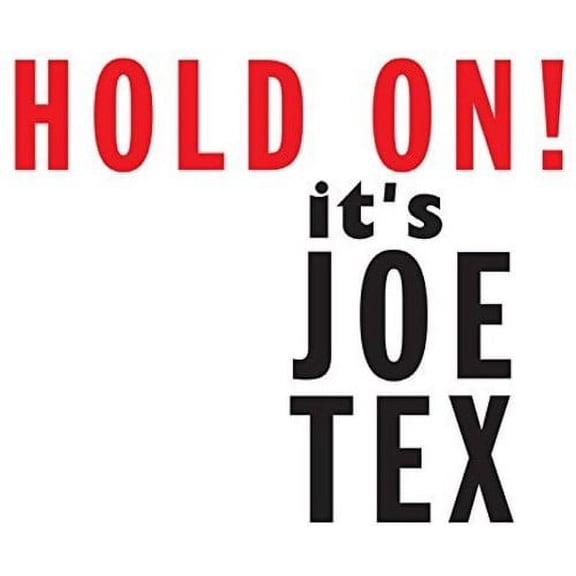 Hold on It's Joe Tex (CD)