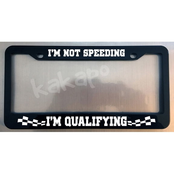 Holder for License Plate License Plate Holder for I'm Not Speeding I'm Qualifying Glossy Black License Plate Frame Holder for Car License Plate