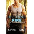 thumbnail image 1 of Pre-Owned Holding Fire (Mass Market Paperback) 1455539481 9781455539482, 1 of 1