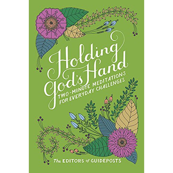 Pre-Owned Holding God's Hand: Two-Minute Meditations for Everyday Challenges (Hardcover)
