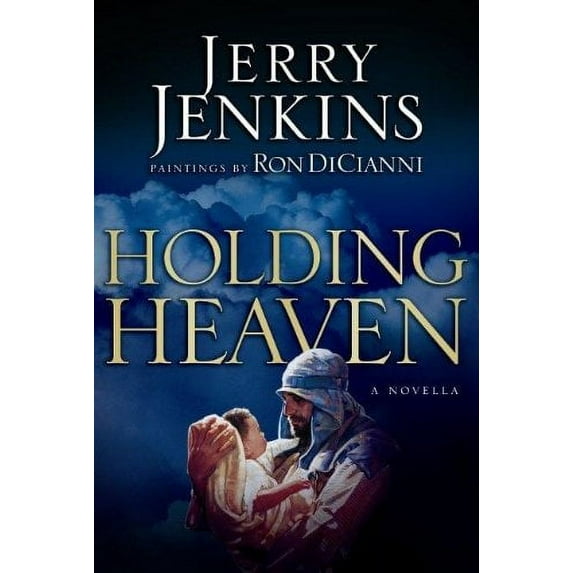 Holding Heaven (Hardcover) by Jerry B Jenkins