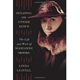 thumbnail image 1 of Pre-Owned Holding on Upside Down: The Life and Work of Marianne Moore (Hardcover) 0374107297 9780374107291, 1 of 1