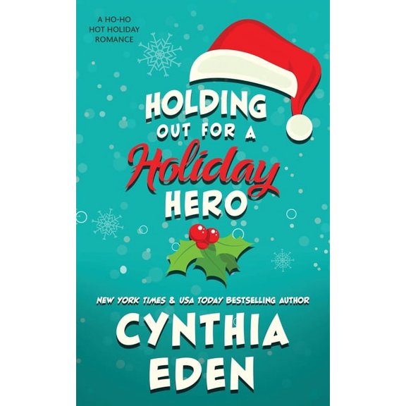 Holding Out For A Holiday Hero, (Paperback)