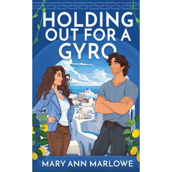 Holding Out for a Gyro, (Paperback)
