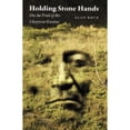 thumbnail image 1 of Pre-Owned Holding Stone Hands: On the Trail of the Cheyenne Exodus (Hardcover) 0803212941 9780803212947, 1 of 1