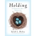 thumbnail image 1 of Holding: The Conscious Art of Embracing, (Paperback), 1 of 1