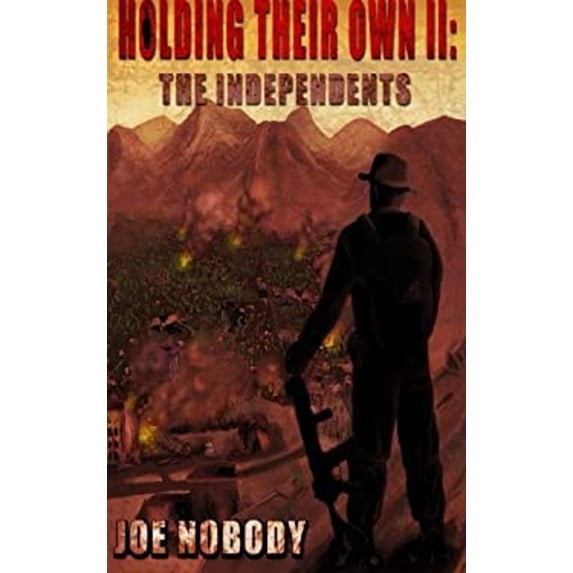 Pre-Owned Holding Their Own II: The Independents (Paperback) 061563642X 9780615636429