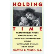 Holding Time Paperback by Martha G Welch, Mary Ellen Mark