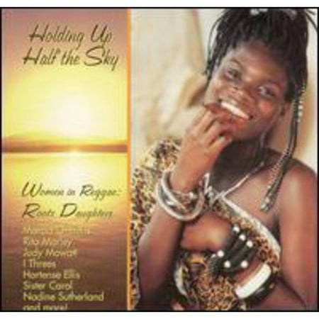 Holding Up Half The Sky: Women In Reggae