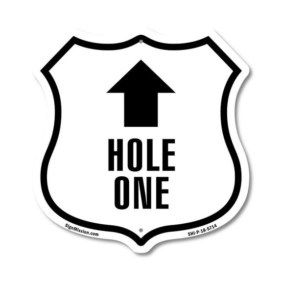 Hole 1 Up (2 Pack) 12 inch X 12 inch Shield Shaped Commercial Grade Plastic Signs Weather Resistant Made in the USA