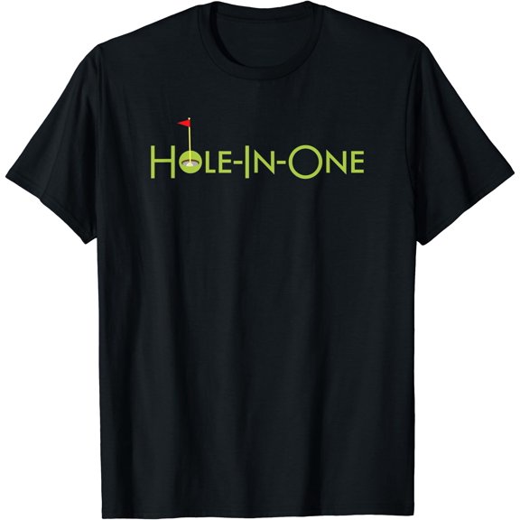Hole In One Golf Design Souvenir Fun Golfing Gift For Golfer T-Shirt, Unisex T-Shirt