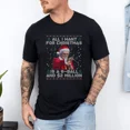 thumbnail image 1 of Holiday All I Want For Christmas Eight Ball And Two Million Humor Unisex T-Shirt up to size 5XL, 1 of 2