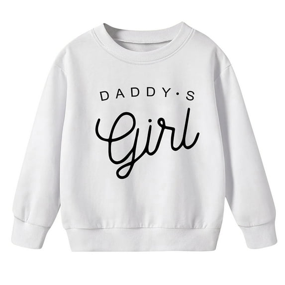 Holiday Outfits AJTQTH Daddy's Girls Print Long Sleeve Sweatshirts for Kids Casual Fall Winter Lightweight Crewneck Pullover Tops Loose Fit Cotton T-Shirts White 4-5 Years