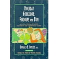 thumbnail image 1 of Pre-Owned Holiday Folklore, Phobias & Fun (Paperback) 0925640077 9780925640079, 1 of 1