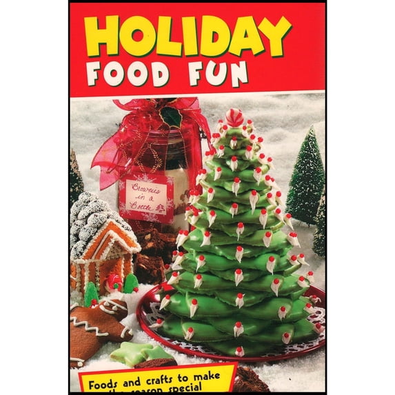Holiday Food Fun: Foods and Crafts To Make The Season Special! (Small ...