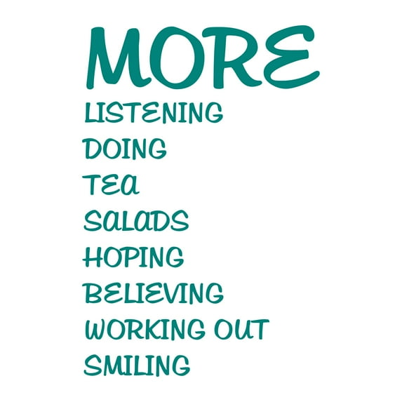 Holiday Gift Dad More Listening doing tea Salads Inspirational Quotes & Sayings Wall Decal Motivational Health Quote lettering wall Art Lasts Years and Easily Removable - Size: 32 in x 45 in