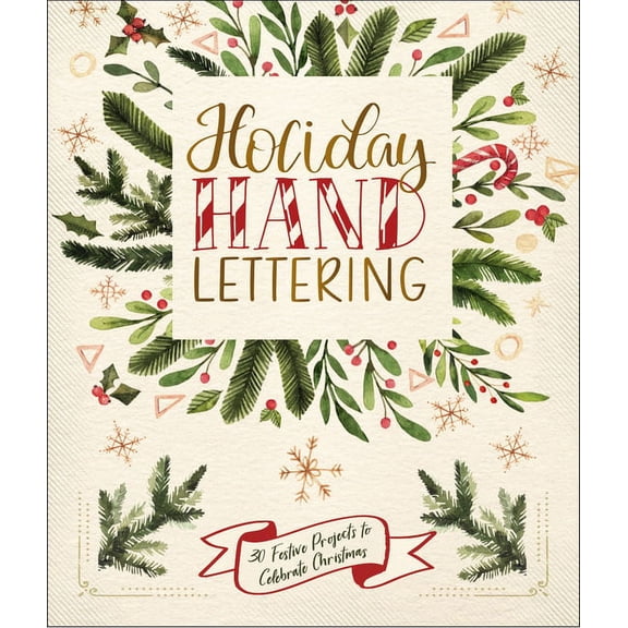 Pre-Owned Holiday Hand Lettering: 30 Festive Projects to Celebrate Christmas (Paperback)
