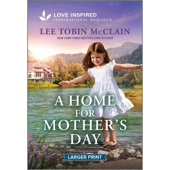 Holiday Haven A Home for Mother's Day: An Uplifting Inspirational Romance, Book 1, (Paperback)