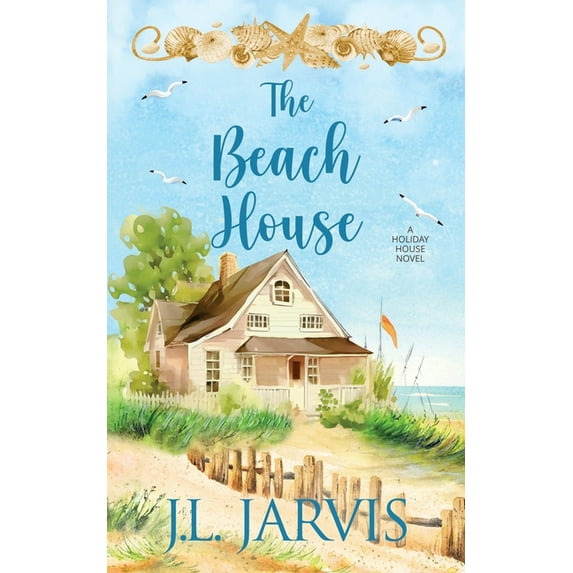 Holiday House The Beach House: A Holiday House Novel, Book 5, (Paperback)