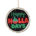 thumbnail image 1 of Holiday Lane Happy Holla Days Ornament, 1 of 3