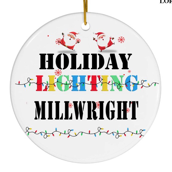 Holiday Lighting Millwright Christmas Ceramic Ornament, Festive Career Gift, Christmas Tree Decoration