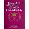 thumbnail image 1 of Pre-Owned Holiday Magazine Award Cookbook (Hardcover) 0893870021 9780893870027, 1 of 1