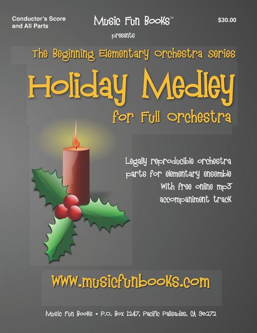 Holiday Medley Legally Reproducible Orchestra Parts for Elementary Ensemble with Free Online