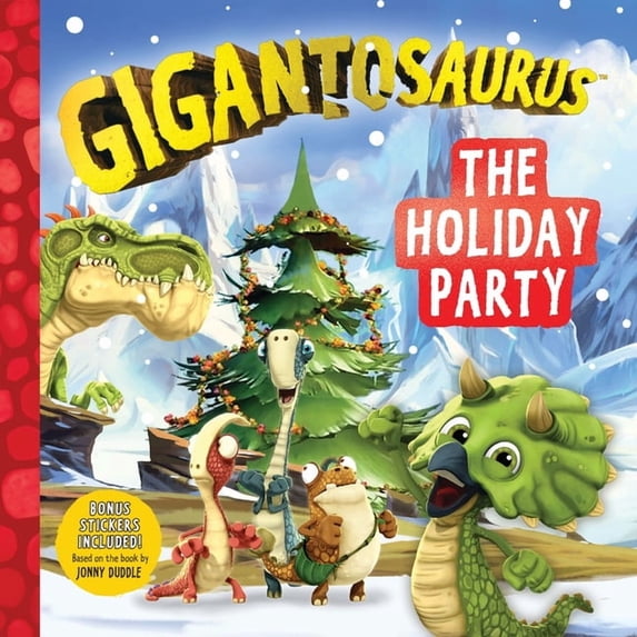 Gigantosaurus Gigantosaurus: The Holiday Party: (A Dinosaur Adventure Book about Winter Solstice, Friendship, and Festive Fun for Pres, (Paperback)