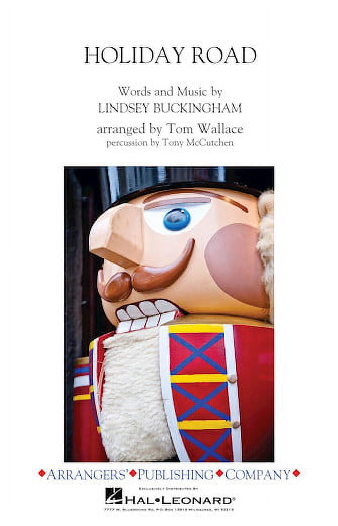 Holiday Road (Lindsey Buckingham) Arrangers' Publ Marching Band Score