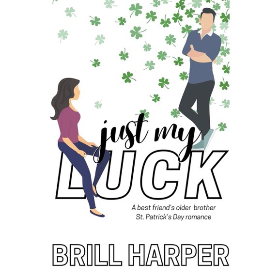 Holiday Romance Just My Luck, Book 4, (Paperback)