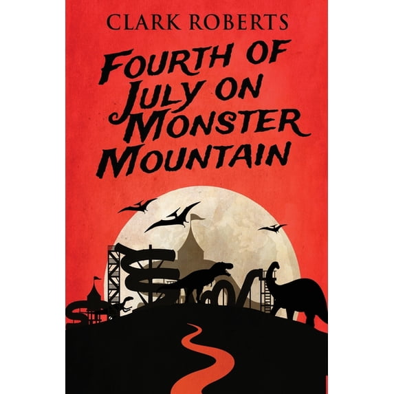 Holiday Shivers Fourth of July on Monster Mountain, Book 2, (Paperback)