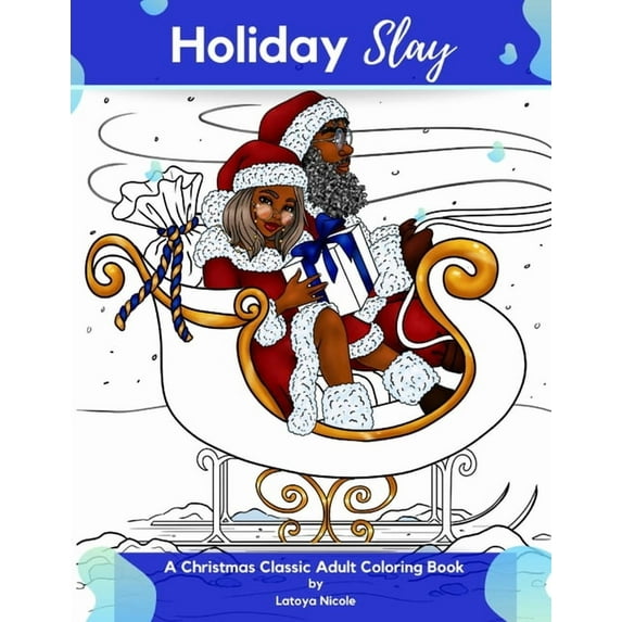 Holiday Slay: A Christmas Classic Adult Coloring Book, (Paperback)