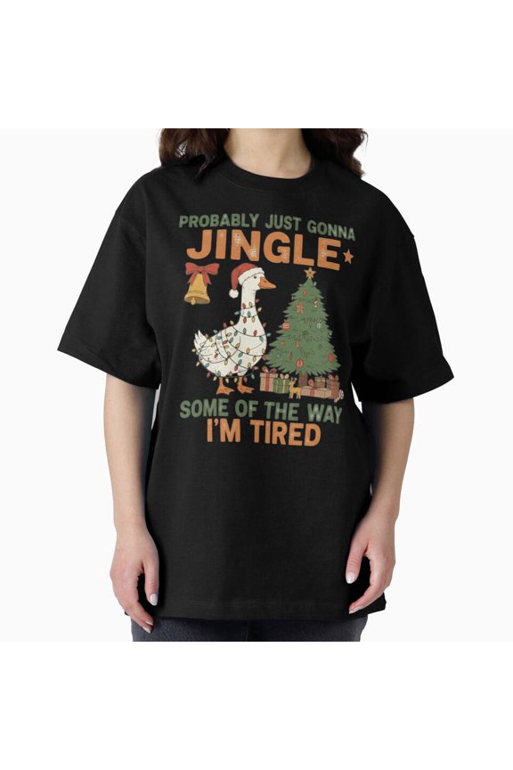 Holiday Some Of The Way Tired Duck Funny Animal Humor Oversized Tee Unisex T-Shirt, up to Size 5XL