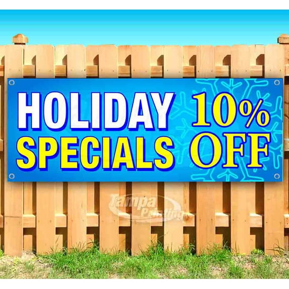 Holiday Specials 10% Off 13 oz Vinyl Banner With Metal Grommets