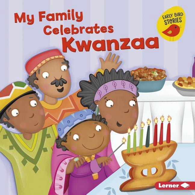 Holiday Time (Early Bird Stories (TM)) My Family Celebrates Kwanzaa, (Hardcover)
