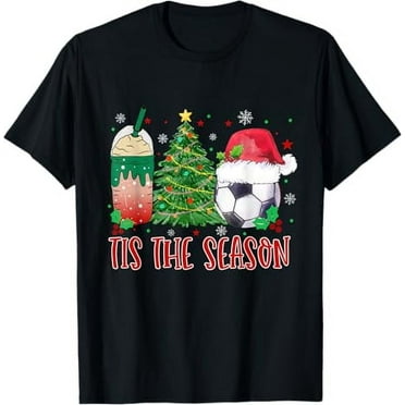 Holiday Tis the season Xmas Christmas Soccer Tis the season T-Shirt