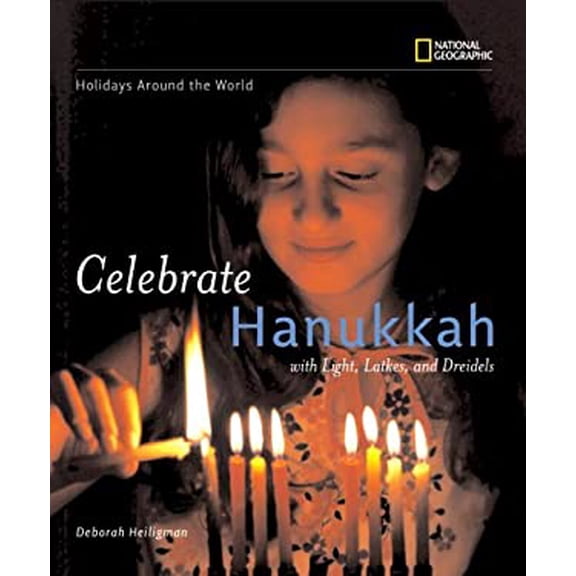 Pre-Owned Holidays Around the World: Celebrate Hanukkah : With Light, Latkes, and Dreidels 9780792259251 /