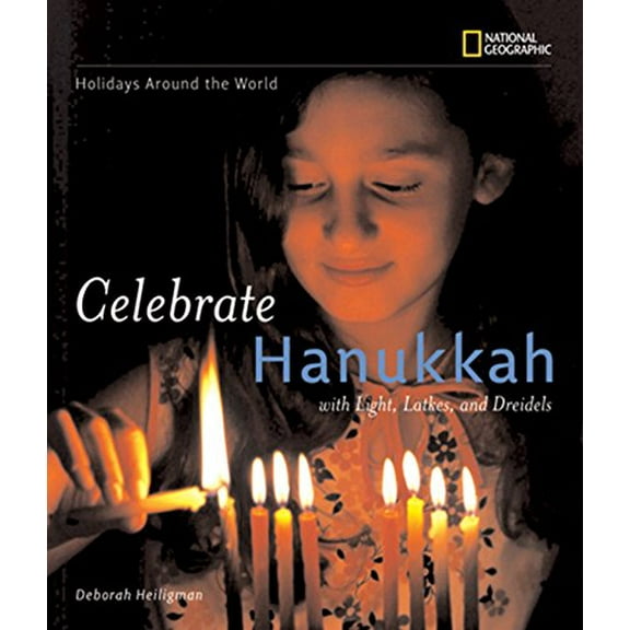 Pre-Owned Celebrate Hanukkah: With Light, Latkes, and Dreidels (Hardcover) 0792259246 9780792259244