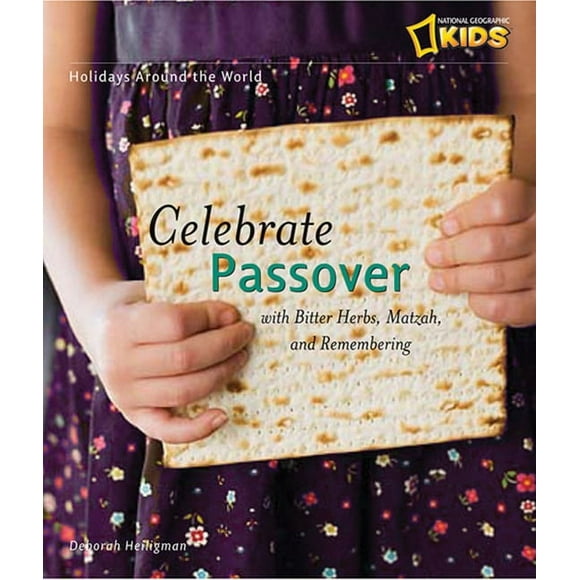 Holidays Around the World: Celebrate Passover : With Matzah, Maror, and Memories (Paperback)
