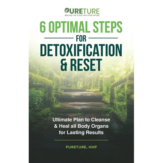Holistic Leaky Gut Health, Detoxification to Cleanse & Reset, Autoimmune Diet for Beginners, & Hormo: 6 Optimal Steps for Detoxification & Reset: Ultimate Plan to Cleanse and Heal for Lasting Results