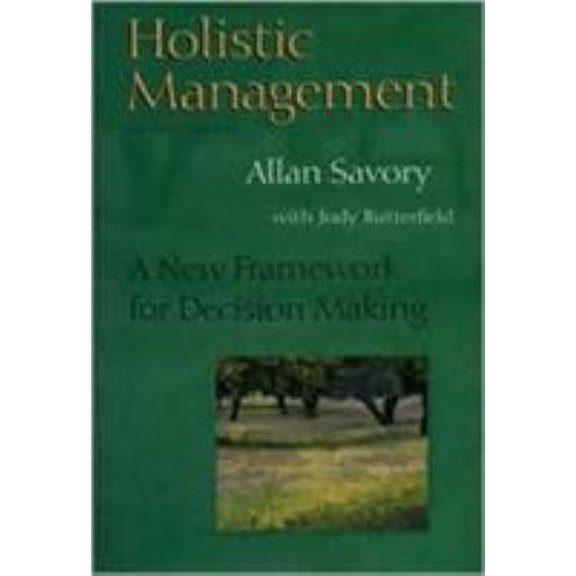 Pre-Owned Holistic Management: A New Framework for Decision Making (Paperback) 155963488X 9781559634885